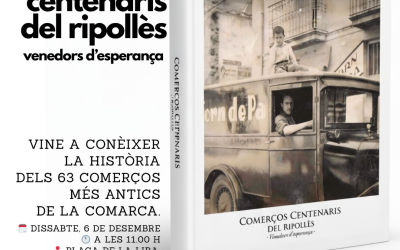 63 comerços centenaris del Ripollès queden immortalitzats en un llibre únic.